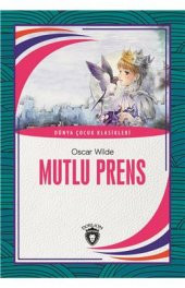 Mutlu Prens Dünya Çocuk Klasikleri (7 - 12 Yaş) - 1