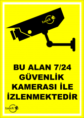 LOREX LR-IS724 İş Yeri Kamera İle İzlenmektedir Uyarı İkaz Levhası - 1