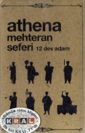 ATHENA - MEHTERAN SEFERİ(12 DEV ADAM) (MC) - 2