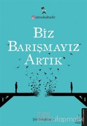 Biz Barışmayız Artık - 1