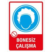 İyiolsun Bonesiz Çalışma Uyarı Levhası Dekota 15x21 cm - 1