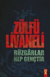 Rüzgarlar Hep Gençtir - Zülfü Livaneli - 1