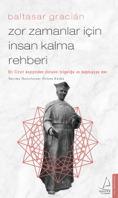 Zor Zamanlar İçin İnsan Kalma Rehberi - 1