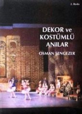 Dekor ve Kostümlü Anılar Osman Şengezer  2.El Kitap - 1