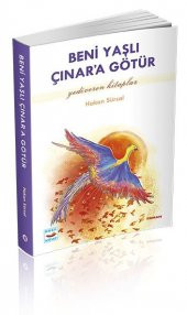 Koza Yayın BENİ YAŞLI ÇINAR A GÖTÜR - 1