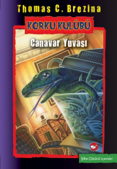 Korku Kulübü - 12 Canavar Yuvası - Thomas C. Brezina - 1