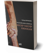 Mazlumların Gözüyle Recep Tayyip Erdoğan - 1