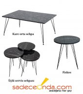 3lü Zigon sehpa + Orta Sehpa + Fiskos Sehpa - 1