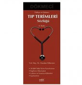 Türkçe ve Yabancı Tıp Terimleri Sözlüğü - İsmet Dökmeci -  Handan Dökmeci - 1