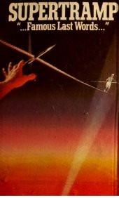 SUPERTRAMP - FAMOUS LAST WORDS (MC) - 1