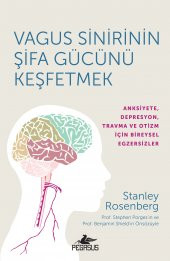 Vagus Sinirinin Şifa Gücünü Keşfetmek: Anksiyete, Depresyon, Travma ve Otizm İçin Bireysel Egzersizler - 1