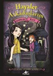 Hayalet Arkadaşlarım 2 : Korkak Kat - 1