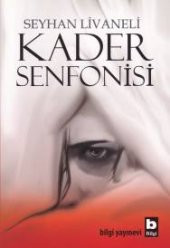 Kader Senfonisi - 1