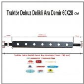 Traktör Dokuz Delikli Ara Demir 60 X 28 cm - 2