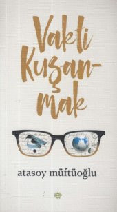 Vakti Kuşanmak - 1