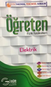 ÖĞRETEN FİZİK FASİKÜLLERİ ELEKTRİK YENİ NESİL SORULAR GÜR YAYINLARI 2021 - 1