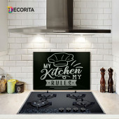 DECORITA Cam Ocak Arkası Koruyucu- My Kitchen My Rules - 1