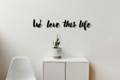 We Love this life - 1
