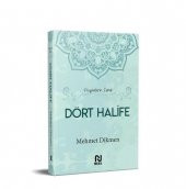 Peygamberin İzinde Dört Halife Mehmet Dikmen Nesil Yayınları - 1