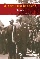 Mustafa Abdülhalik Renda - Hatırat - 1
