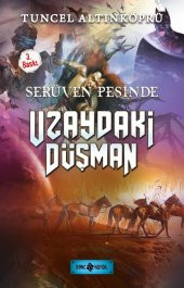 Uzaydaki Düşman Serüven Peşinde 19 - Tuncel Altınköprü - 1