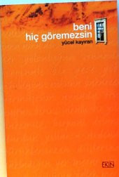 BENİ HİÇ GÖREMEZSİN - 1