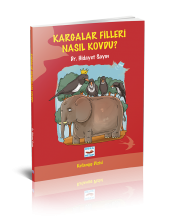 Kargalar Filleri Nasıl Kovdu? - Dr. Hidayet Sayın - Koza Yayınları - 1