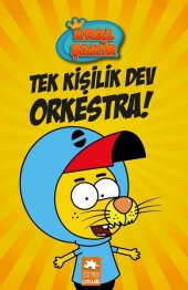 Tek Kişilik Dev Orkestra! (Ciltli) / Kral Şakir 1 - Varol Yaşaroğlu - Eksik Parça Yayınları - 1