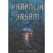 Karanlık Yaşam - Kat Falls - Tudem Yayınları - 1