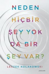 Neden Hiçbir Şey Yok Da Bir Şey Var - 1