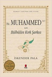 Hz.Muhammed S.A.V. İçin Bülbülün Kırk Şarkısı - 1