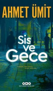 Sis Ve Gece Ahmet Ümit - 1