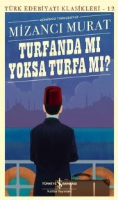 Turfanda Mı Yoksa Turfa Mı? - 1