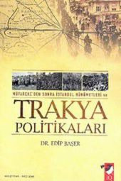 Trakya Politikaları - 1
