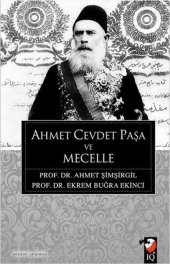 Ahmet Cevdet Paşa ve Mecelle - 1