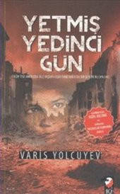 Yetmiş Yedinci Gün - 1