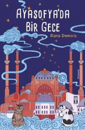 Genç Timaş Ayasofyada Bir Gece Rana Demiriz - 1