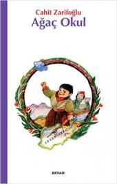 Beyan Yayınları Ağaç Okul Cahit Zarifoğlu - 1