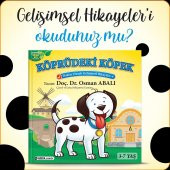 Köprüdeki Köpek - Doktor Onaylı Gelişimsel Hikayeler 4 - Osman Abalı - 2