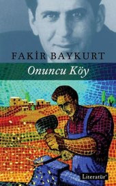 Onuncu Köy - Fakir Baykurt - 1