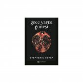 Gece Yarısı Güneşi - Stephenie Meyer - 1