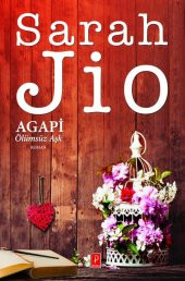 Agapi Ölümsüz Aşk - Sarah Jio - 1