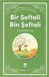 Klasik Eserler Dizisi Bir Şeftali Bin Şeftali - 1