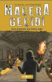 Macera Geçidi 05 Sultanın Altınları - 1