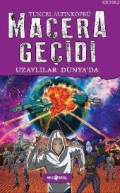 Macera Geçidi 11 Uzaylılar DünyaDa - 1