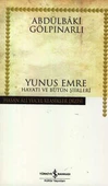 Yunus Emre Hayatı Ve Bütün Şiirleri (K.Kapak) ABDÜLBAKİ GÖLPINARLI - 1