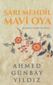 Sarı Mendil Mavi Oya - 1