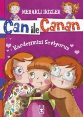 Kardeşimizi Seviyoruz - Meraklı İkizler  Can ile Canan - 1