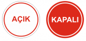 Açık - Kapalı Yazısı (35 cm ) - 1