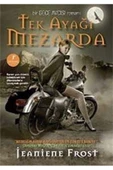 GECE AVCISI-2 TEK AYAĞI MEZARDA - 1
